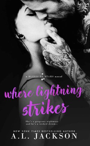 [Bleeding Stars 03] • Where Lightning Strikes (Bleeding Stars Book 3)